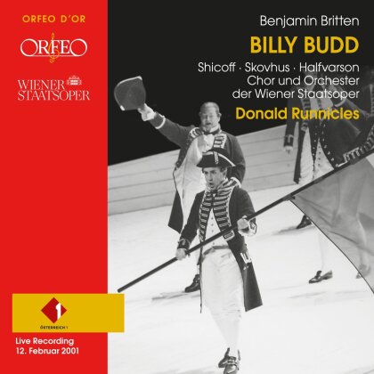 Sir Benjamin Britten (1913-1976), Donald Runnicles, Neil Shicoff, Bo Skovhus & Orchester der Wiener Staatsoper - Billy Budd (2024 Reissue, Orfeo, 3 CD)