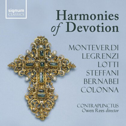 Contrapunctus, Claudio Monteverdi (1567-1643), Giovanni Legrenzi (1626-1690), Antonio Lotti (1667-1740), … - Harmonies Of Devotion