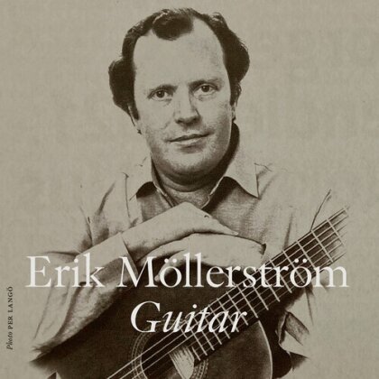 Erik Möllerström - Erik Mollerstrom, Guitar