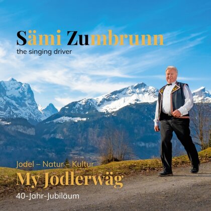 Sämi Zumbrunn - My Jodlerwäg (CD + DVD)
