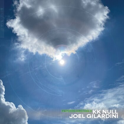 KK Null & Joel Gilardini - Psychic Drones 3 (Édition Limitée)