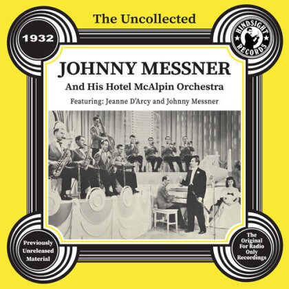 Johnny Messner - Uncollected: Johnny Messner & His Hotel 1932 (CD-R, Manufactured On Demand)