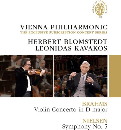 Wiener Philharmoniker, Herbert Blomstedt & Leonidas Kavakos - Vienna Philharmonic: The Exclusive Subscription Concert Series - Brahms: Violin Concerto in D major / Nielsen: Symphony No. 5