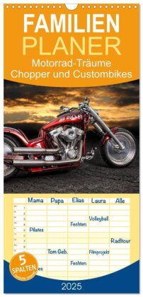 Familienplaner 2025 - Motorrad-Träume ¿ Chopper und Custombikes mit 5 Spalten (Wandkalender, 21 x 45 cm) CALVENDO