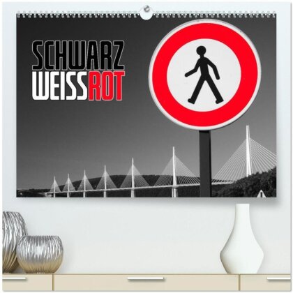 Schwarz - Weiß - Rot (hochwertiger Premium Wandkalender 2025 DIN A2 quer), Kunstdruck in Hochglanz