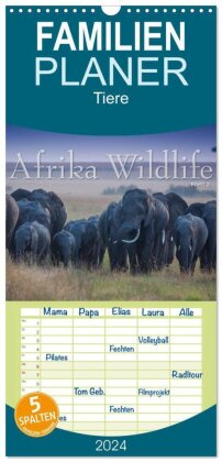 Familienplaner 2025 - Emotionale Momente: Afrika Wildlife. Part 3. mit 5 Spalten (Wandkalender, 21 x 45 cm) CALVENDO