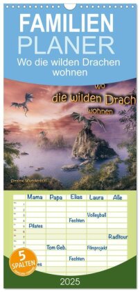 Familienplaner 2025 - Wo die wilden Drachen wohnen mit 5 Spalten (Wandkalender, 21 x 45 cm) CALVENDO