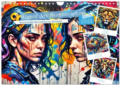 Street Art Sternzeichen (Wandkalender 2025 DIN A4 quer) - CALVENDO Monatskalender
