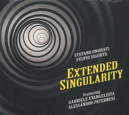 Stefano Onorati & Fulvio Sigurta - Extended Singularity