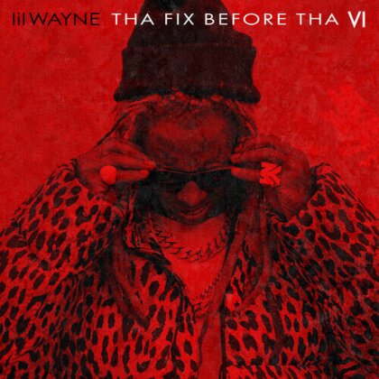 Lil Wayne - Tha Fix Before Tha VI (Black Vinyl, LP)