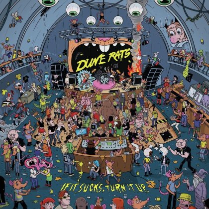 Dune Rats - If It Sucks,Turn It Up (LP)