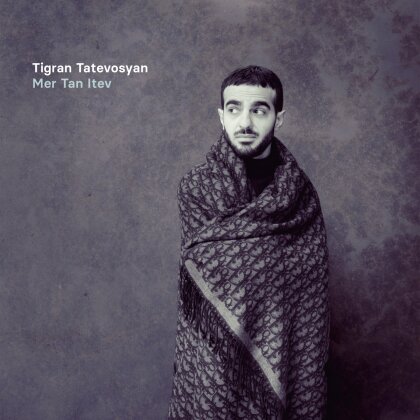 Tigran Tatevosyan - Mer Tan Itev