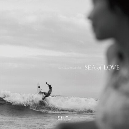 Salt... Meets Island Cafe: Sea Of Love (LP)