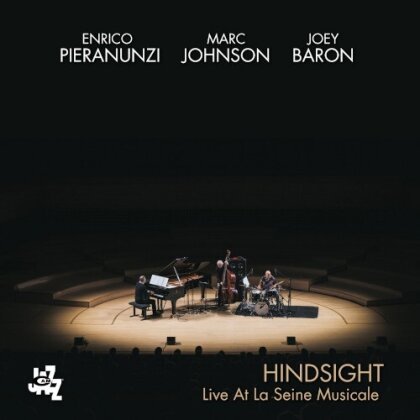 Enrico Pieranunzi - Hindsigh: Live At La Seine Musicale