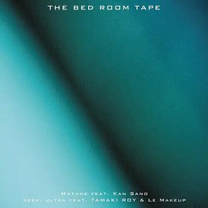 Matane (J-Pop) feat. Kan Sano (J-Pop) - Bed Room Tape (7" Single)