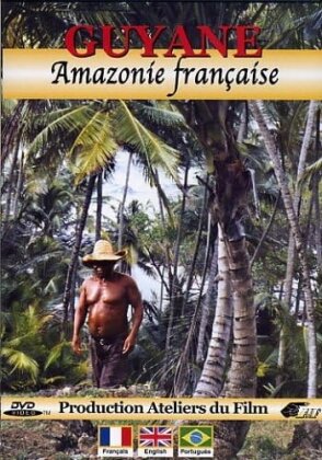 Guyane - Amazonie Française