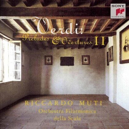 Orchestra Filarmonica Della Scala, Giuseppe Verdi (1813-1901) & Riccardo Muti - Preludes & Overtures 2