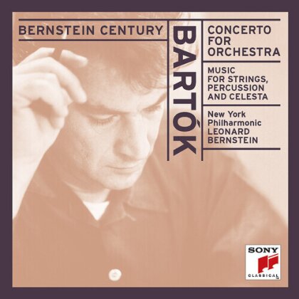Béla Bartók (1881-1945), Leonard Bernstein (1918-1990) & New York Philharmonic - Concerto For Orchestra / Music For Strings