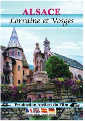 Alsace - Lorraine et Vosges