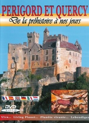 Périgord et Quercy - De la préhistoire à nos jours