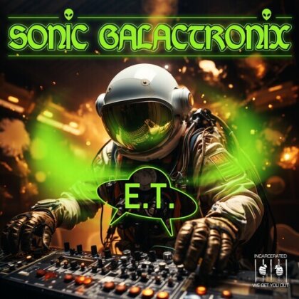 Sonic Galactronix - E.T. (CD-R, Manufactured On Demand)
