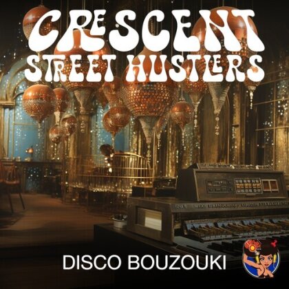 Crescent Street Hustlers - Disco Bouzouki (CD-R, Manufactured On Demand)