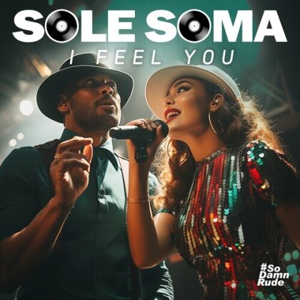 Sole Soma - I Feel You (CD-R, Manufactured On Demand)