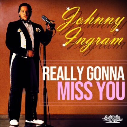 Johnny Ingram - Really Gonna Miss You (CD-R, Manufactured On Demand)