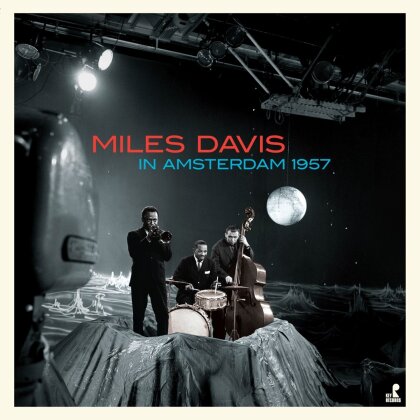 Miles Davis - In Amsterdam 1957 (2024 Reissue, Limited Edition, LP)