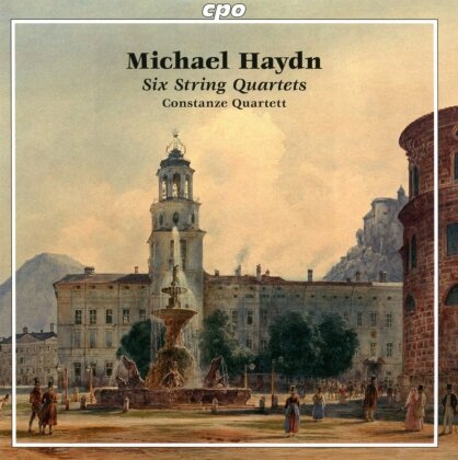 Constanze Quartett & Michael Haydn (1737-1806) - Sechs Streichquartette
