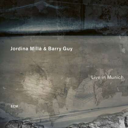 Jordina Millà & Barry Guy - Live in Munich