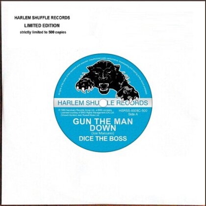 Dice The Boss - Gun The Man Down / Your Boss DJ (7" Single)