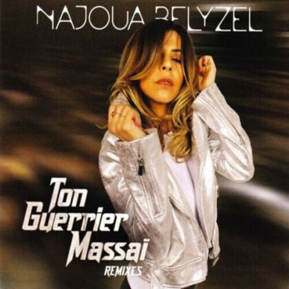 Najoua Belyzel - Ton Guerrier Massaï