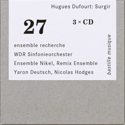 Ensemble Recherche, WDR Sinfonieorchester, Ensemble Nikel, Remix Ensemble, … - Surgir