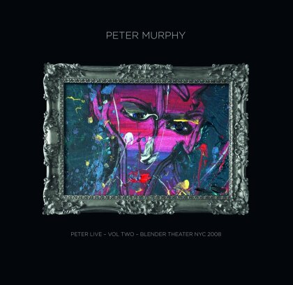 Peter Murphy (Bauhaus) - Peter Live Volume 2 Blender Theater Nyc 2008 (2 CDs)