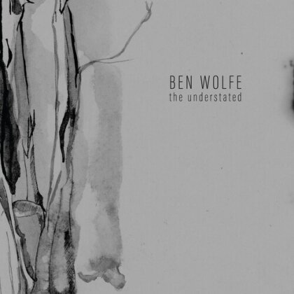Ben Wolfe - Understated (Digipack)