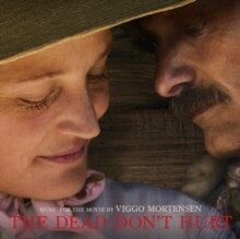Viggo Mortensen - Dead Don't Hurt - OST - (Music From The Movie)