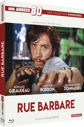 Rue Barbare (1983) (Nos Années 80)