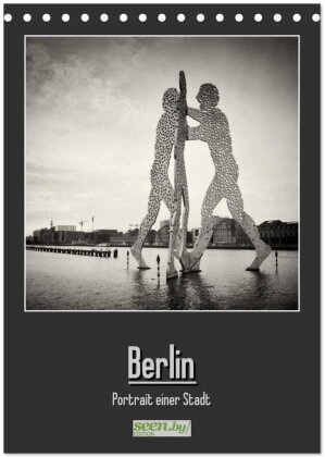 Berlin - Portrait einer Stadt (Tischkalender 2025 DIN A5 hoch), CALVENDO Monatskalender