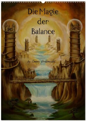 Die Magie der Balance (Wandkalender 2025 DIN A2 hoch) - CALVENDO Monatskalender
