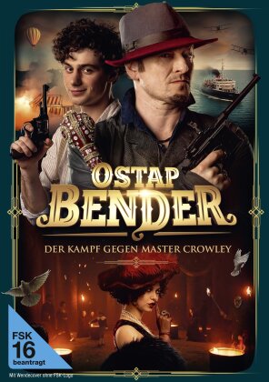 Ostap Bender - Der Kampf gegen Master Crowley (2021)