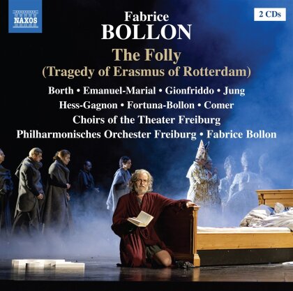 Fabrice Bollon (*1965), Fabrice Bollon (*1965) & Philharmonisches Orchester Freiburg - The Folly (Tragedy Of Erasmus Of Rotterdam) (2 CDs)
