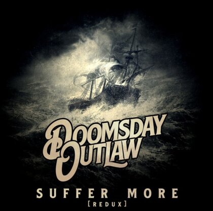 Doomsday Outlaw - Suffer Mor (Remastered REDUX Version, 2024 Reissue, Justice Brothers)