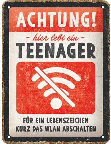 Blechschild. Achtung / Teenager WLAN