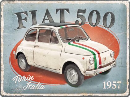 Blechschild. Fiat / Fiat 500 - Turin Italia