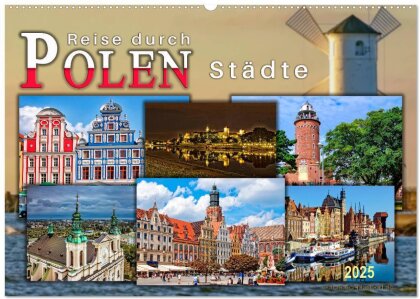Reise durch Polen - Städte (Wandkalender 2025 DIN A2 quer), CALVENDO Monatskalender