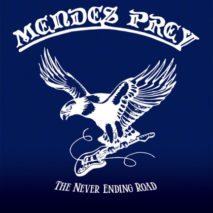Mendes Prey - The Never Ending Road (2 LPs)