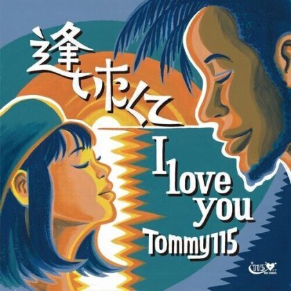Tommy115 - Aitakute I Love You (7" Single)