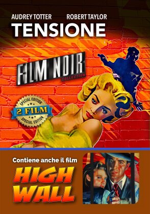 Tensione (1949) / High Wall (1947) - 2 Film (Film Noir Collection, n/b, Edizione Speciale)