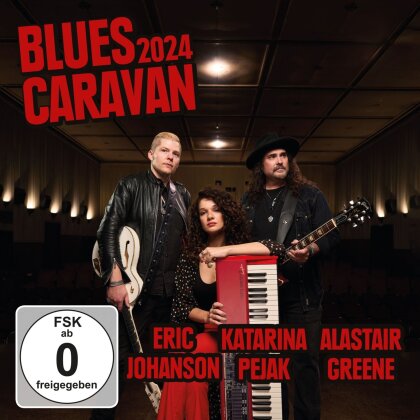 Eric Johanson, Katarina Pejak & Alastair Greene - Blues Caravan 2024 (DVD + CD)